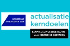 Kennisdelingsbijeenkomst Kerndoelen voor culturele partners