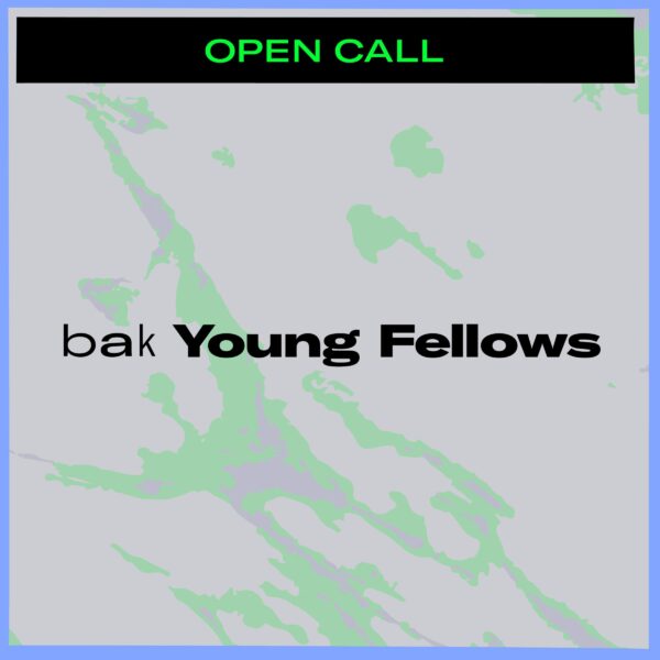 Open call Bak Young Fellows - design Sean van den Steenhoven