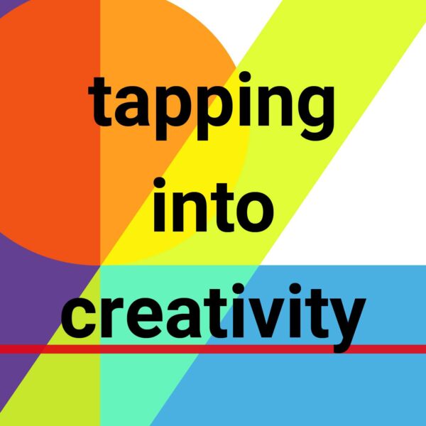 Podcast Tapping into creativity